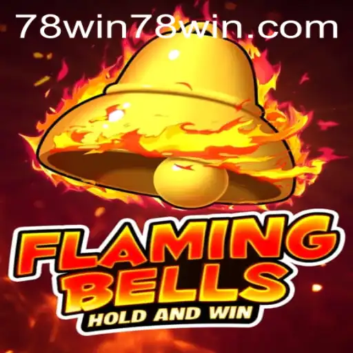 FlamingBells: Mergulhe na Excitação e Estratégia com 78win.com