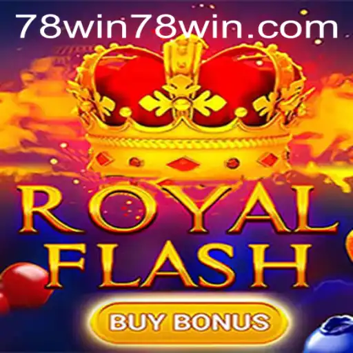 Descubra as Emoções de RoyalFlashBuyBonus em 78win.com
